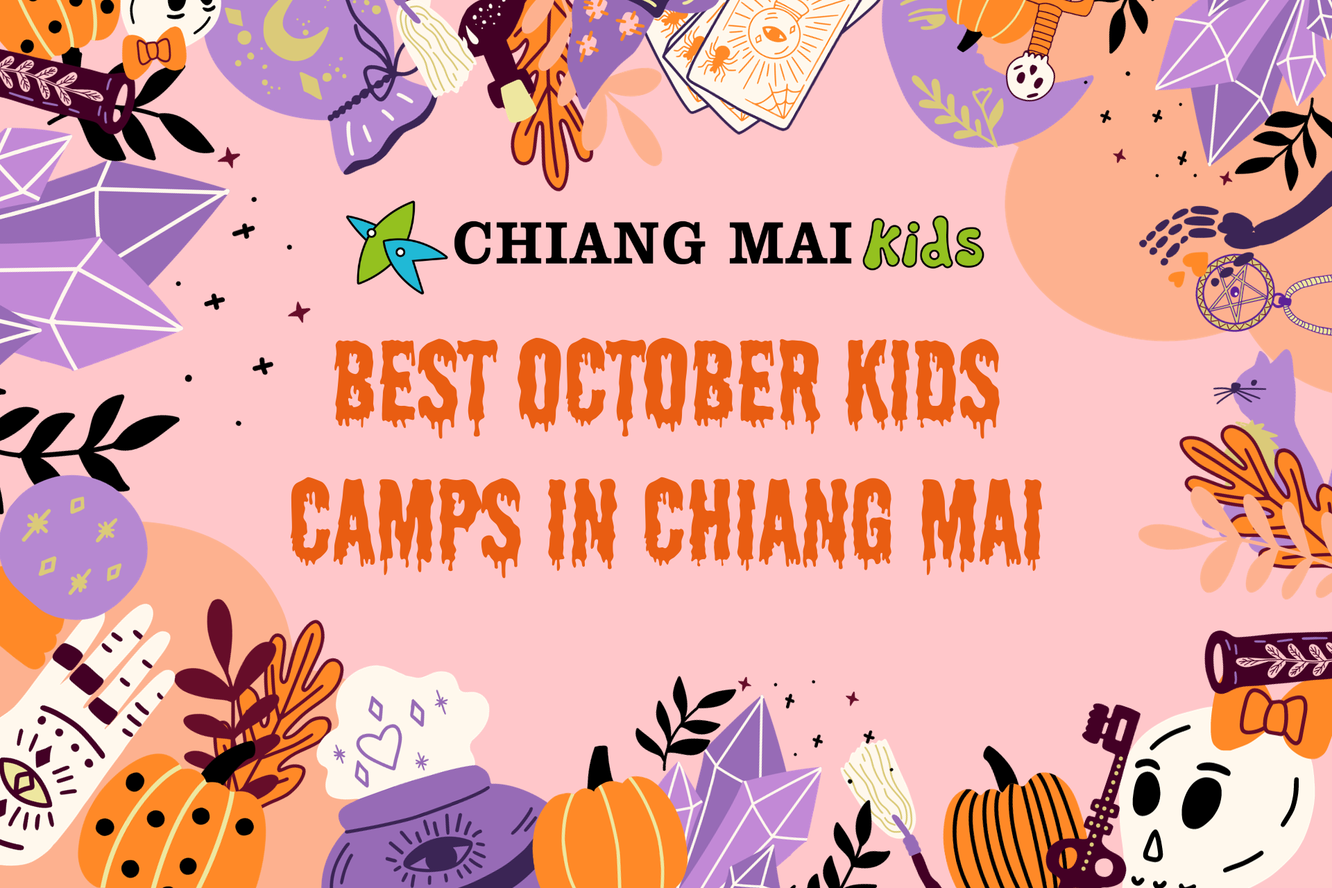 Best October Kids Camps in Chiang Mai - Chiang Mai Kids