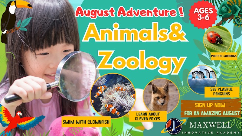 Maxwell Innovative Academy - August Adventure Animal & Zoology