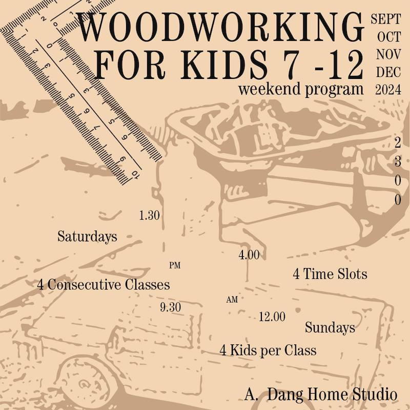 A. Dang Home Studio - Woodworking Weekend Program