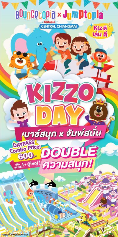 Kiztopia Thailand - KIZZO DAY